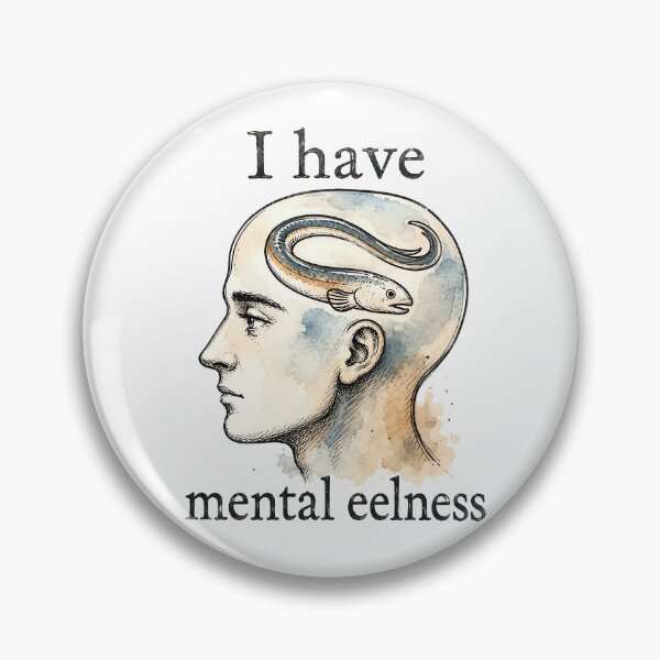 Item preview, I have Mental Eelness. designed and sold by lvlupthreads.