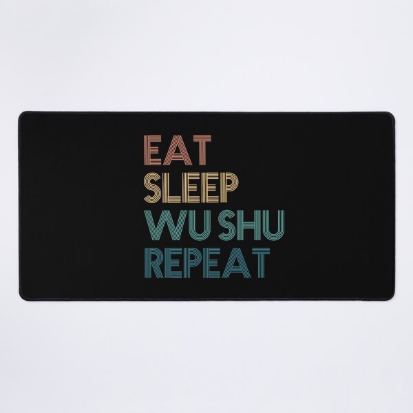 Item preview, Eat Sleep Wu Shu Repeat - Gift For Wu Shu Fans designed and sold by kindxinn.