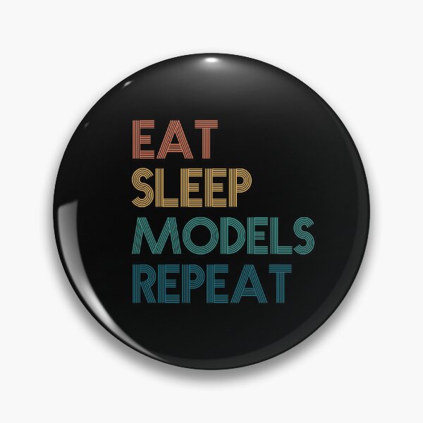 Item preview, Eat Sleep Models Repeat - Gift For Models Fans designed and sold by kindxinn.