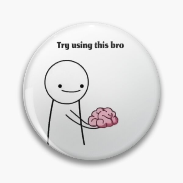 Item preview, Try Using This Bro - Brain Meme IT Shirt Sarcastic Tech Humor designed and sold by ITFawkes.