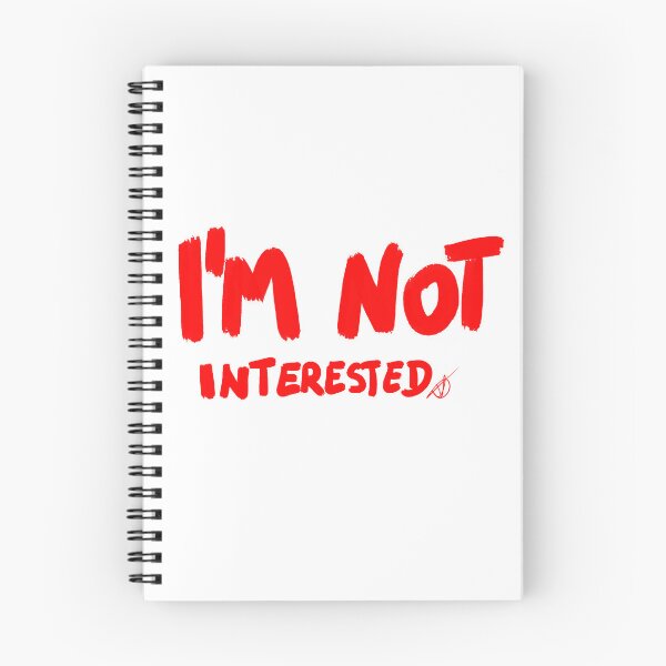 Item preview, I'M NOT interested designed and sold by Kasia1987t.