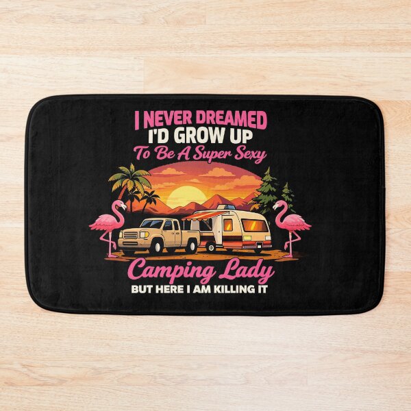 Item preview, I Never Dreamed I'd Grow Up To Be A Camping Lady - RV Camper Flamingo Art designed and sold by BendyBeasts.