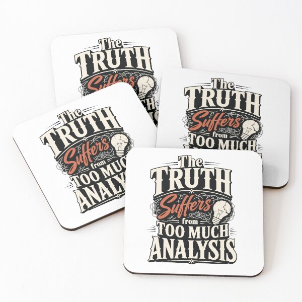 Item preview, Truth Suffers From Analysis designed and sold by MadcapPrints.