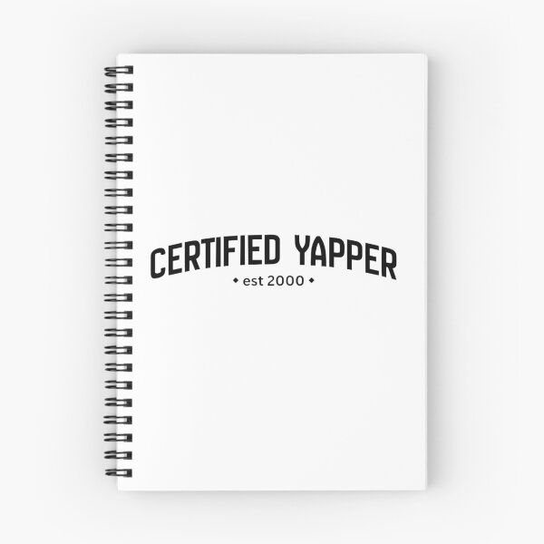 Item preview, Certified Yapper est 2000 designed and sold by John-Xi-Nah.