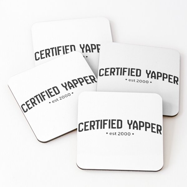 Item preview, Certified Yapper est 2000 designed and sold by John-Xi-Nah.