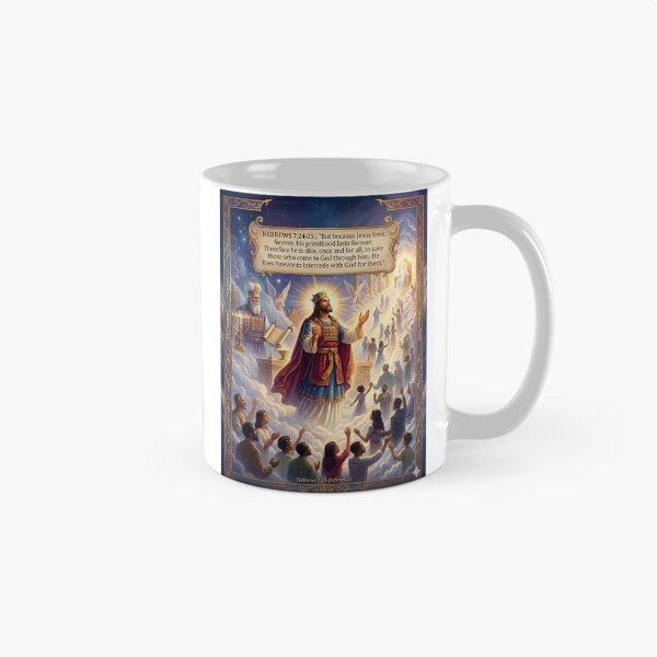 Item preview, Hebrews 7:24-25 Jesus Lives Forever Christian Prophetic Art designed and sold by ArtByJerryR.
