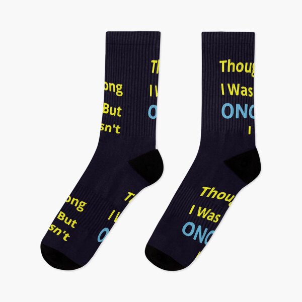 Item preview, Thought I Was Wrong ONCE But I Wasn't designed and sold by PRINTSCHARMINGM.