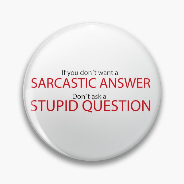Item preview, Don't ask silly questions designed and sold by Only Words.
