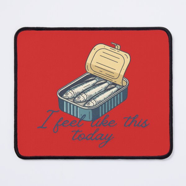 Item preview, TODAY I FEEL LIKE A SARDINE BOX designed and sold by infinitearte.