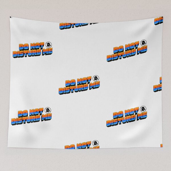 Item preview, DO NOT DISTUB ME designed and sold by infinitearte.