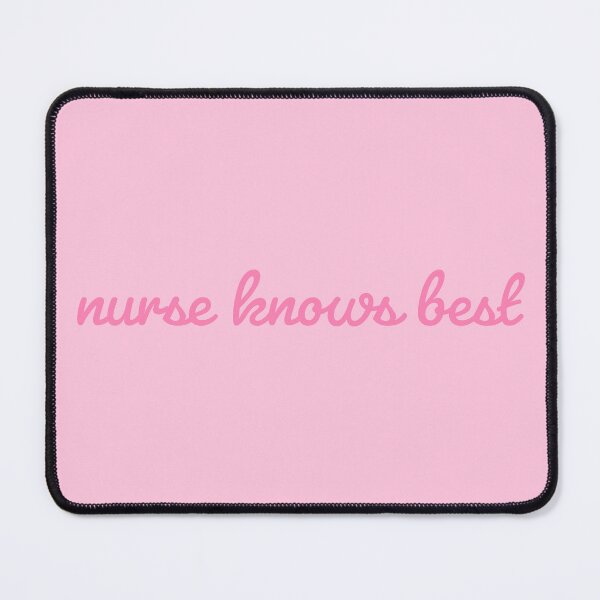 Item preview, Nurse Knows Best - pink cursive script designed and sold by titanic415.
