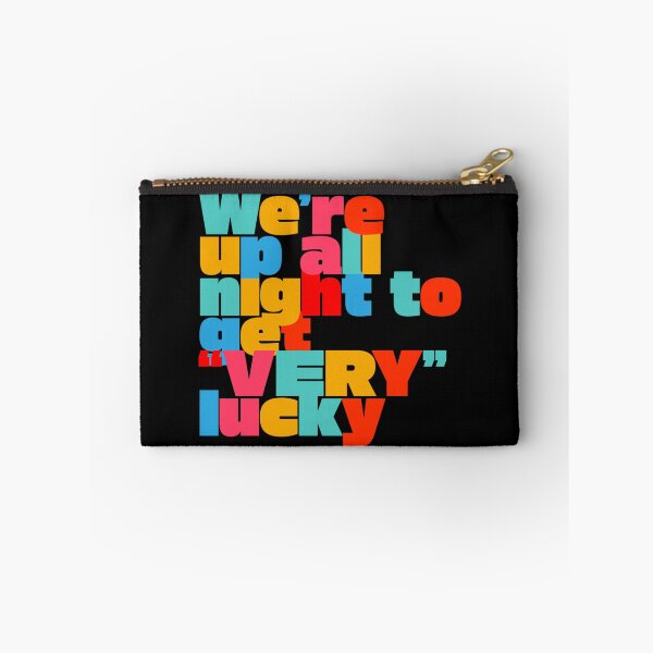 Item preview, We're Up All Night to Get Very Lucky – Funny Retro Party Quote designed and sold by paulo silveira.