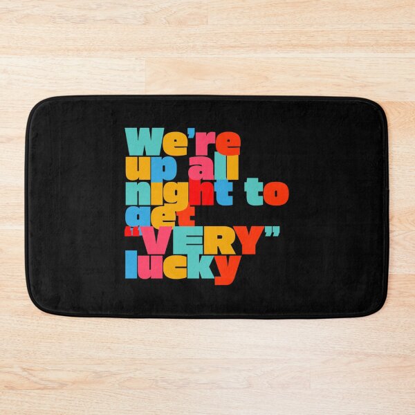 Item preview, We're Up All Night to Get Very Lucky – Funny Retro Party Quote designed and sold by paulo silveira.