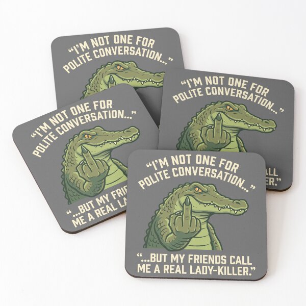 Item preview, Polite Conversation Lady Killer Alligator Middle Finger Quote designed and sold by Amir Faysal.