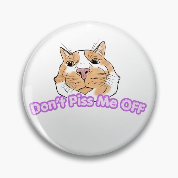 Item preview, "Don't Piss Me OFF"  designed and sold by APFaustt00.
