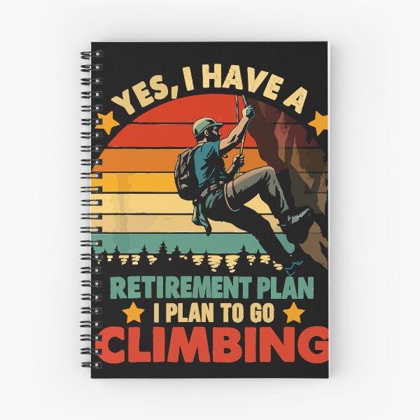 Item preview, Yes I Have A Retirement Plan I Plan To Go Climbing - Rock Climber Retro Art designed and sold by BendyBeasts.