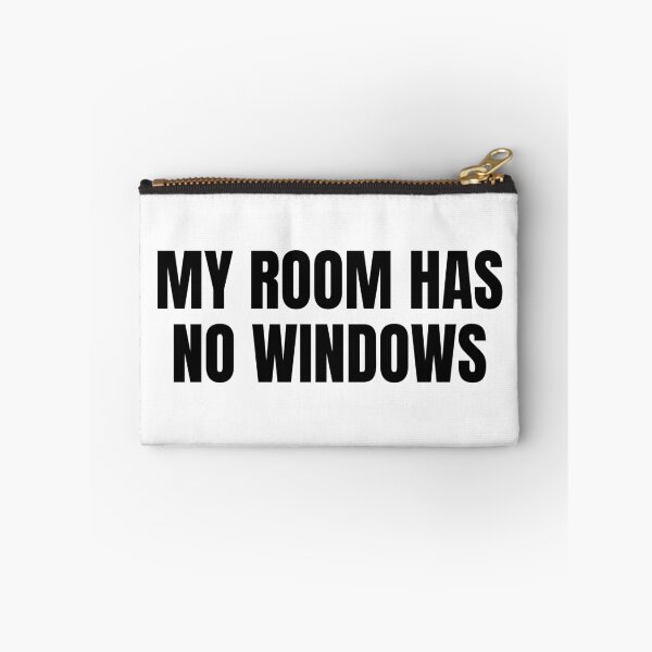 Item preview, My Room Has No Windows (Black) designed and sold by ShipCrewNation.