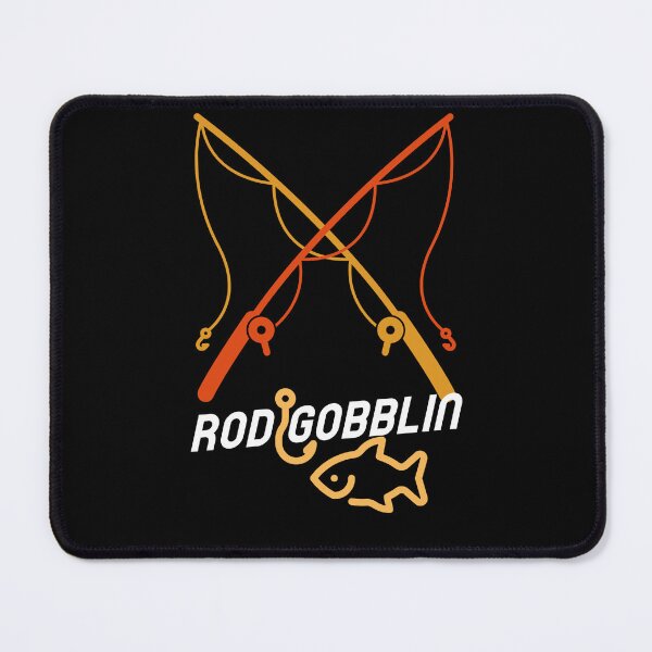 Item preview, Rod Gobblin Fishing Addict designed and sold by SquatchPrintsCo.