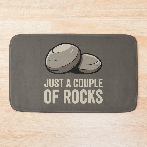 Item preview, Just A Couple Of Rocks Funny Literal Geology Quote designed and sold by Amir Faysal.