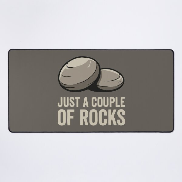 Item preview, Just A Couple Of Rocks Funny Literal Geology Quote designed and sold by Amir Faysal.