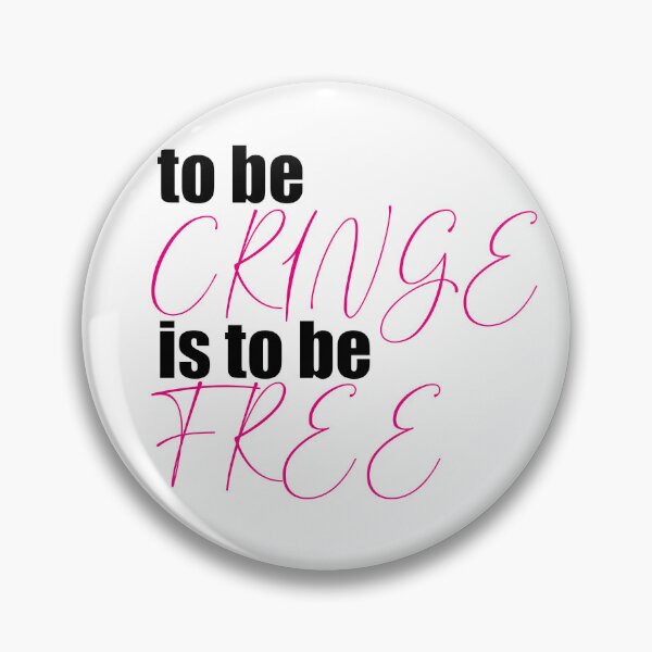 Item preview, cringe = free designed and sold by Only Words.