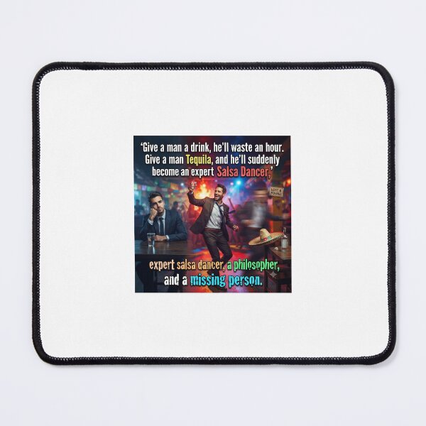 Item preview, Funny Tequila Quote Salsa Dancer Philosopher Missing Person Humor Art — Tequila Lover Gift designed and sold by VikrantCreative.