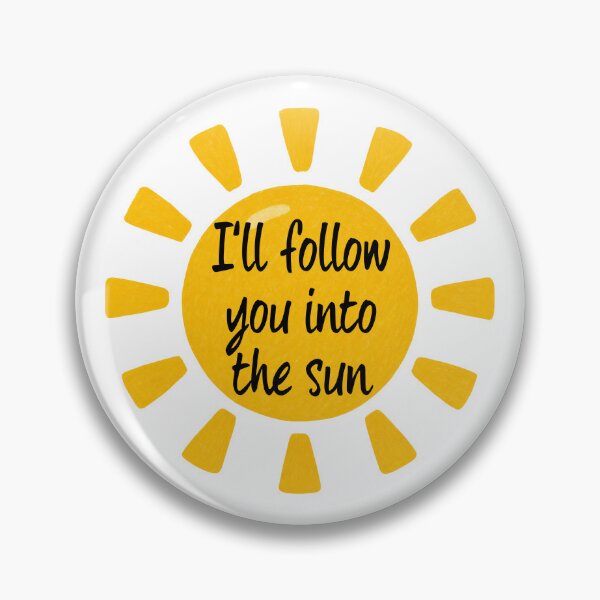 Item preview, Into The Sun (I'll Follow You) designed and sold by SnapsBySara.