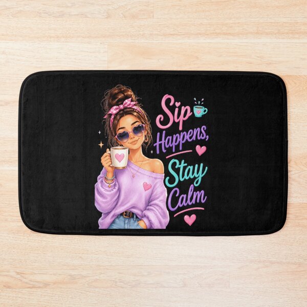 Item preview, Sip Happens Stay Calm designed and sold by pintartipuduran.