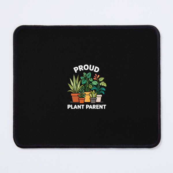 Item preview, Proud Plant Parent - Plant Lover Funny Design designed and sold by MaddyDesignsCo.