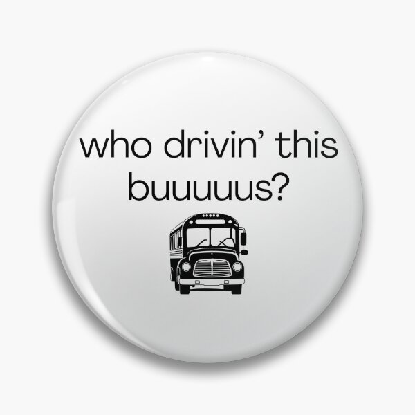 Item preview, Viral Meme who drivin this bus designed and sold by CloutDripmerch.