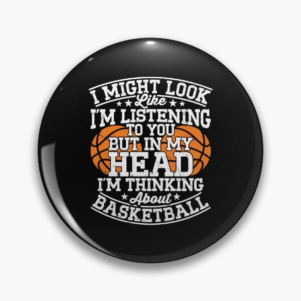 Item preview, Basketball Thinking Quote designed and sold by pintartipuduran.