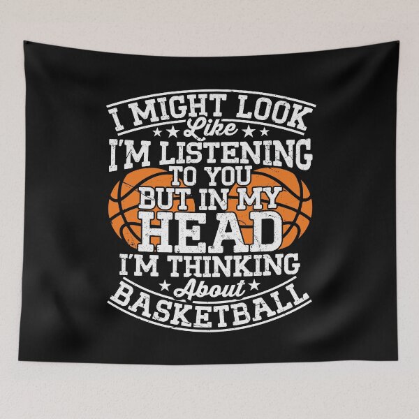 Item preview, Basketball Thinking Quote designed and sold by pintartipuduran.