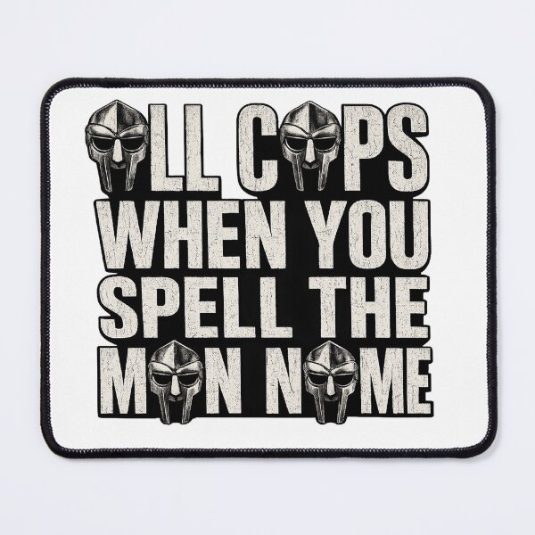 Item preview, ALL CAPS WHEN YOU SPELL THE MAN NAME designed and sold by As Yet Unknown.