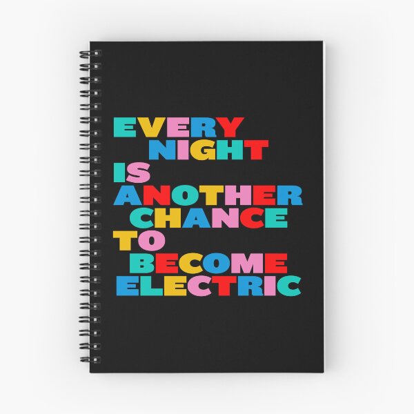 Item preview, Every Night Is Another Chance to Become Electric – Electronic Music & Rave Quote designed and sold by paulo silveira.