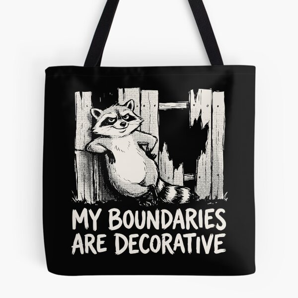 Item preview, My Boundaries Are Decorative Raccoon Fence Grunge Dark Humor designed and sold by cabana.space.
