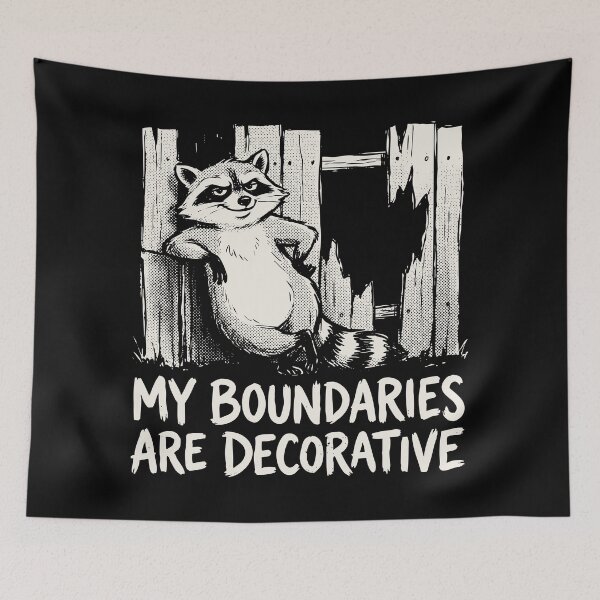 Item preview, My Boundaries Are Decorative Raccoon Fence Grunge Dark Humor designed and sold by cabana.space.