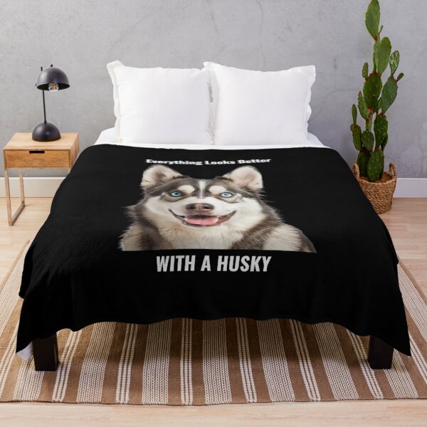 Item preview, Everything Looks Better WITH A HUSKY designed and sold by The Jolly Husky .