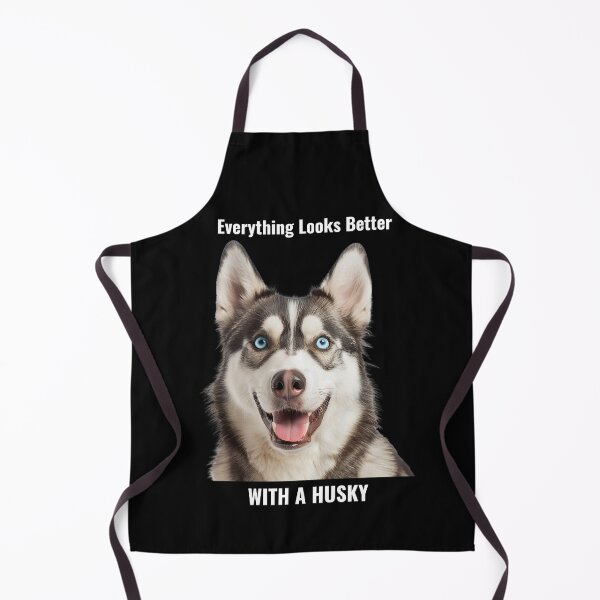 Item preview, Everything Looks Better WITH A HUSKY designed and sold by The Jolly Husky .