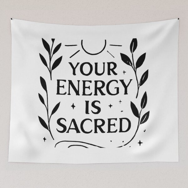 Item preview, Your Energy Is Sacred designed and sold by Fresh Starts.