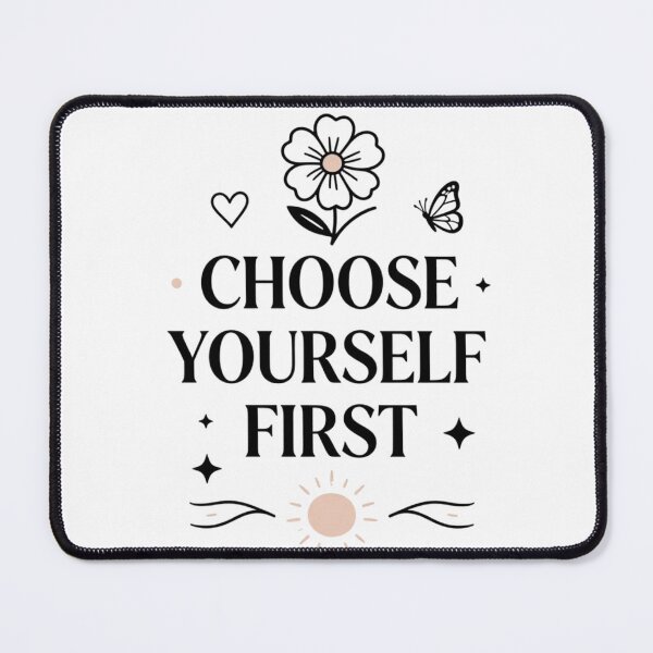 Item preview, Choose Yourself First designed and sold by Fresh Starts.