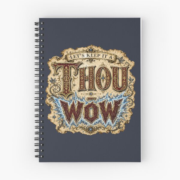 Item preview, Let’s Keep It a Thou-Wow Medieval Manuscript Humor Shirt designed and sold by POD DYNASTY | Original Print On Demand T-Shirt Graphics.