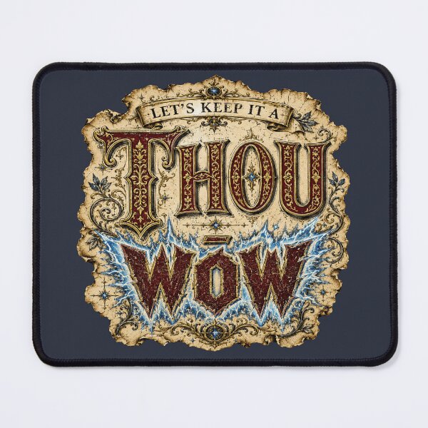 Item preview, Let’s Keep It a Thou-Wow Medieval Manuscript Humor Shirt designed and sold by POD DYNASTY | Original Print On Demand T-Shirt Graphics.