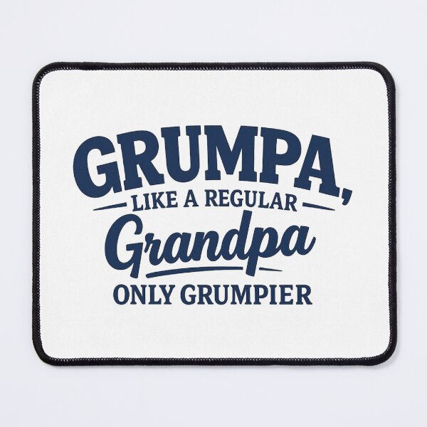 Item preview, Grumpa, Like a Regular Grandpa Only Grumpier,Grandpa Gift designed and sold by CloudyPress.