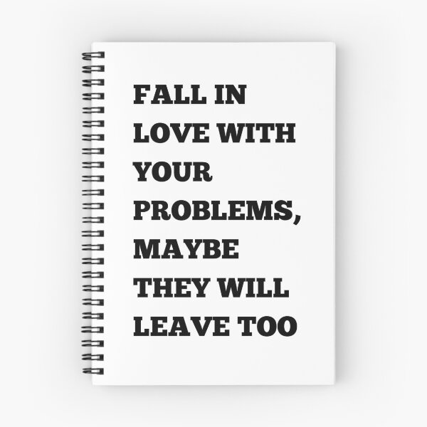 Item preview, Fall In love with your problems - quote  designed and sold by Makks12.