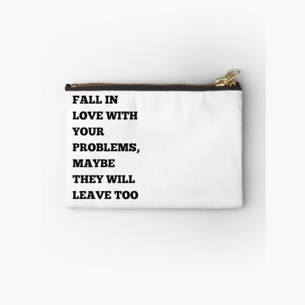 Item preview, Fall In love with your problems - quote  designed and sold by Makks12.