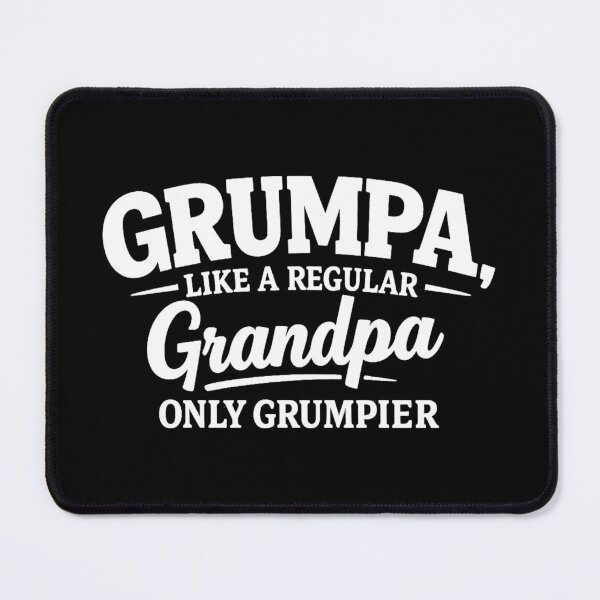 Item preview, Grumpa, Like a Regular Grandpa Only Grumpier,Grandpa Gift designed and sold by CloudyPress.