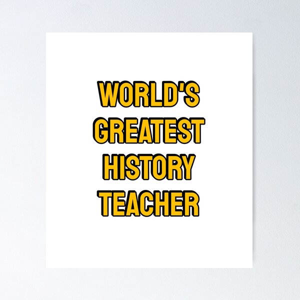 Item preview, History Teacher designed and sold by Inspirationmotivation.