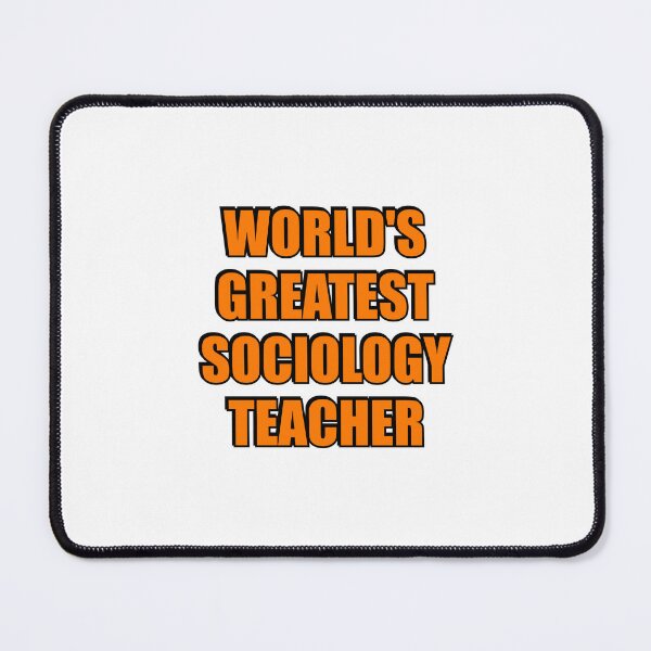 Item preview, Sociology Teacher designed and sold by Inspirationmotivation.