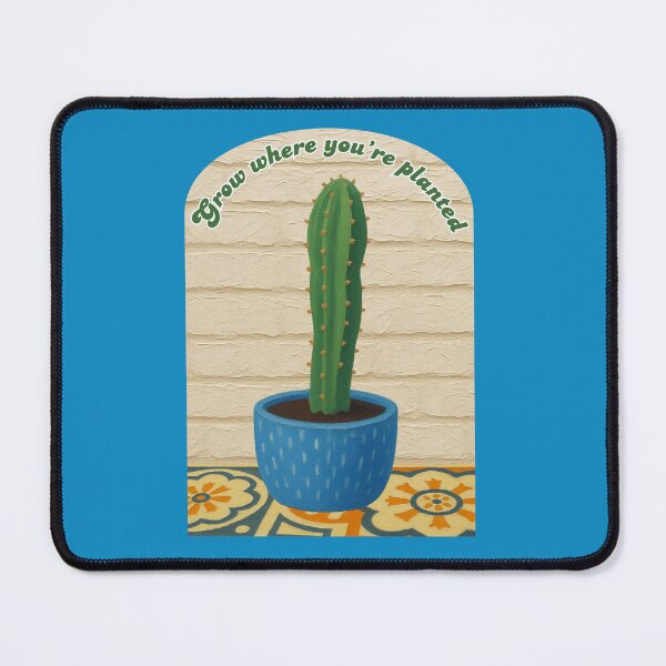 Item preview, Grow Where You're Planted Cactus Saying Arizona designed and sold by InkyCorvid.