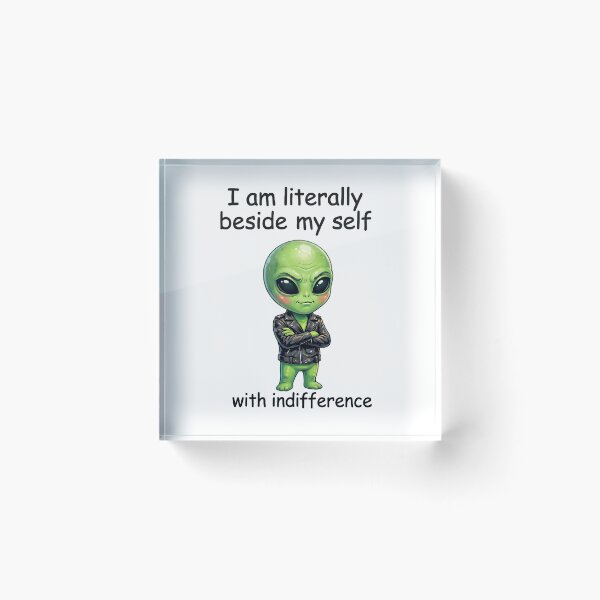 Item preview, Alien Indifference designed and sold by AliensIRL.